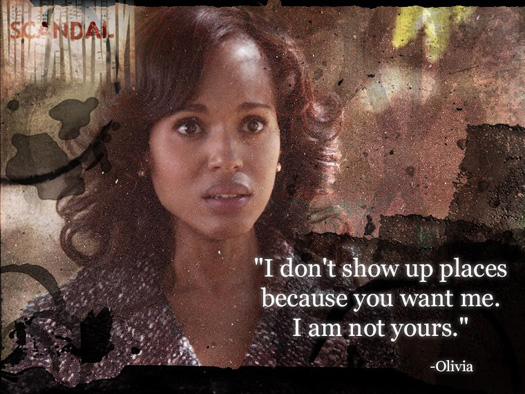I am not yours Scandal I am not yours Scandal