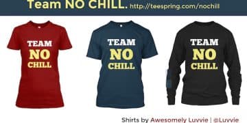 Team-No-Chill-Shirts