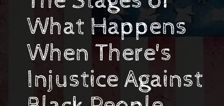 Stages of Black Injustice Featured