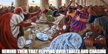 Jesus Flip a Table