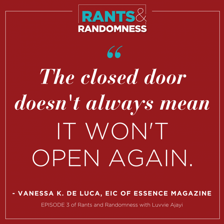 Opening Closed Doors (with Vanessa K. De Luca) - Episode 3 of Rants and ...