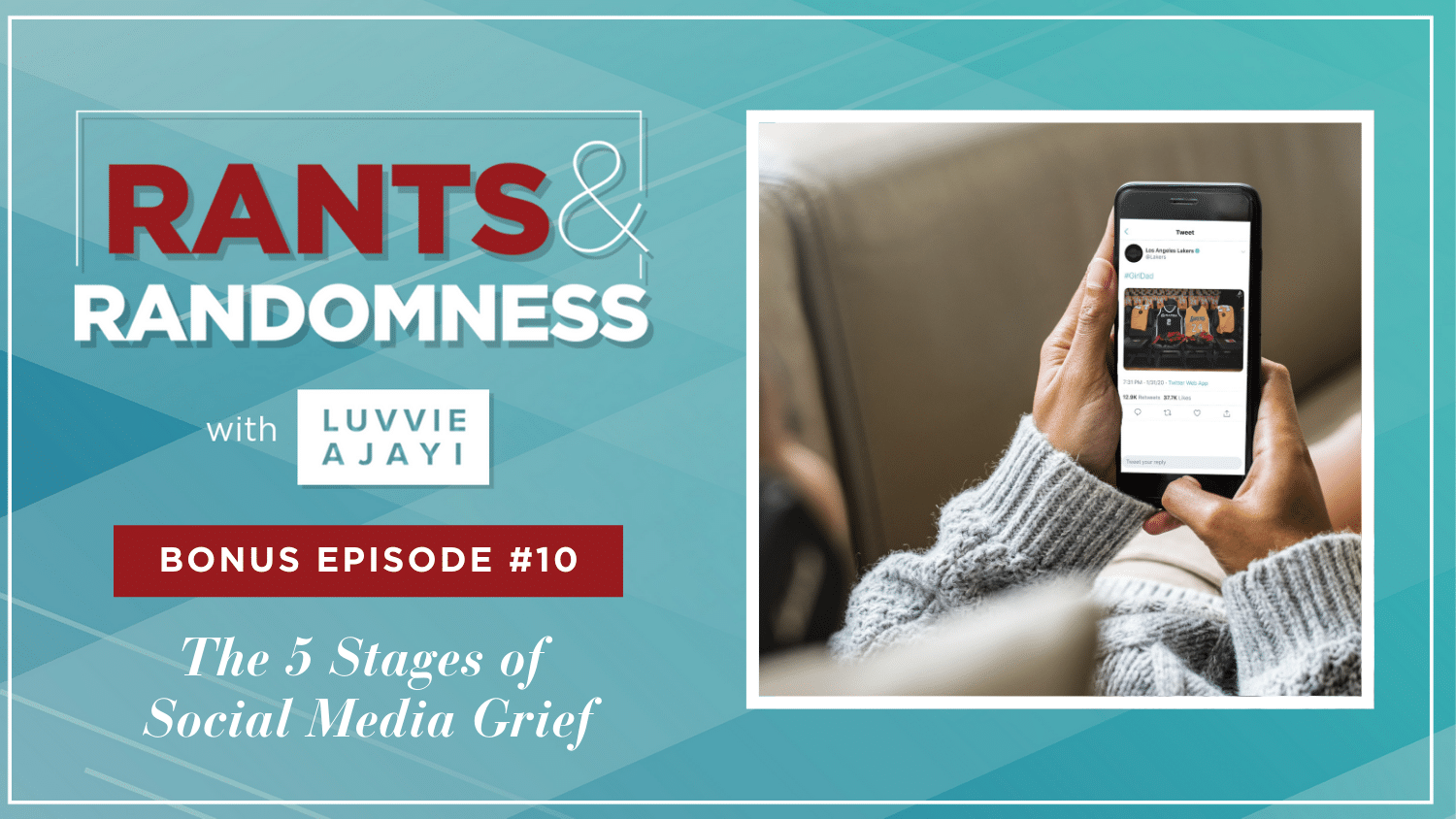 The Stages Of Social Media Grief Bonus Episode 10 Of Rants And Randomness