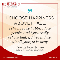 Yvette Noel-Schure | Professional Troublemaker Podcast