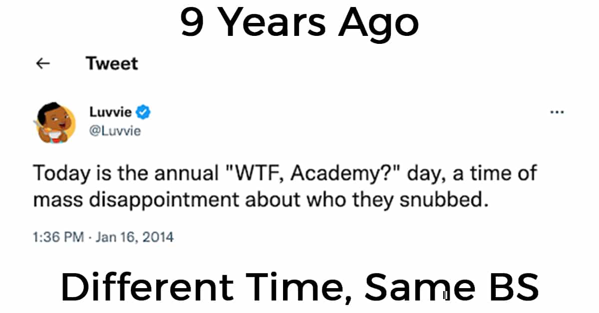 Oscars, different time, same BS