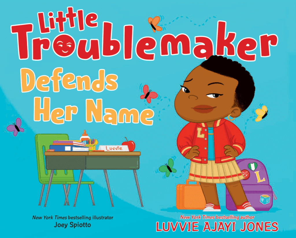 Little Troublemaker Defends Her Name Book Cover